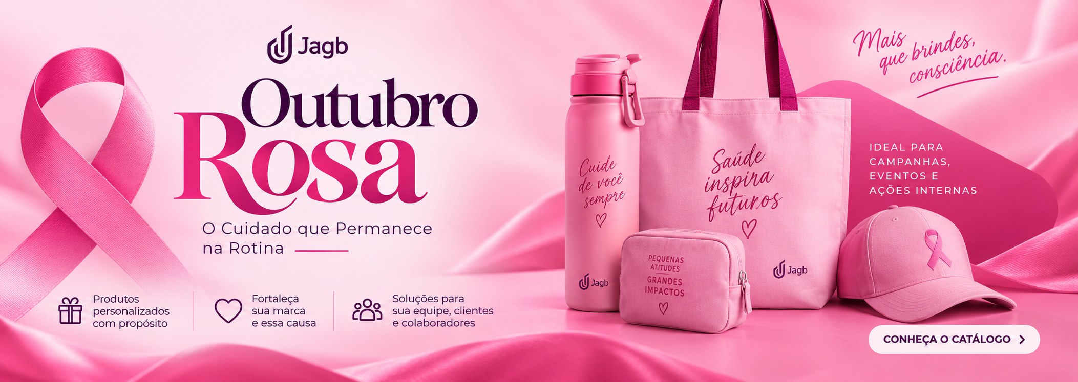 Outubro Rosa JAGB - brindes corporativos personalizados para campanha de conscientizacao